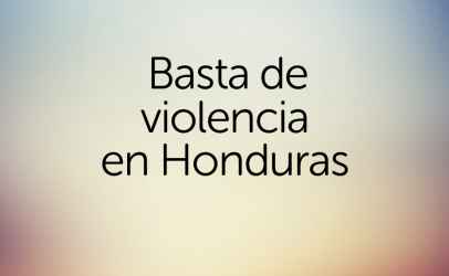 No más persecución contra activistas en Honduras
