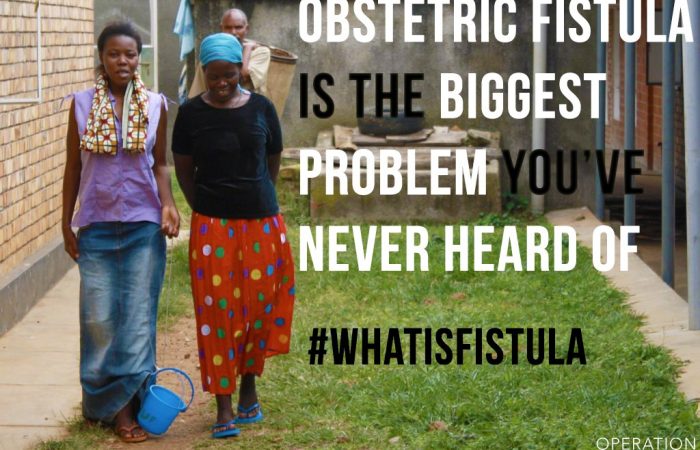 Obstetric Fistula: A Silent Killer Among Women and Girls