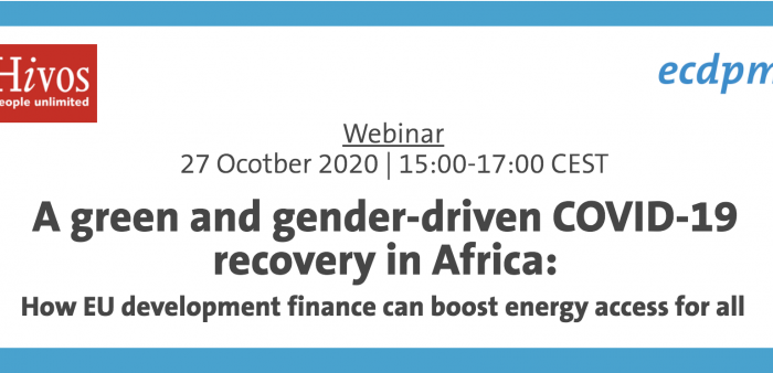 A green and gender-driven COVID-19 recovery in Africa: How EU development finance can boost energy access for all