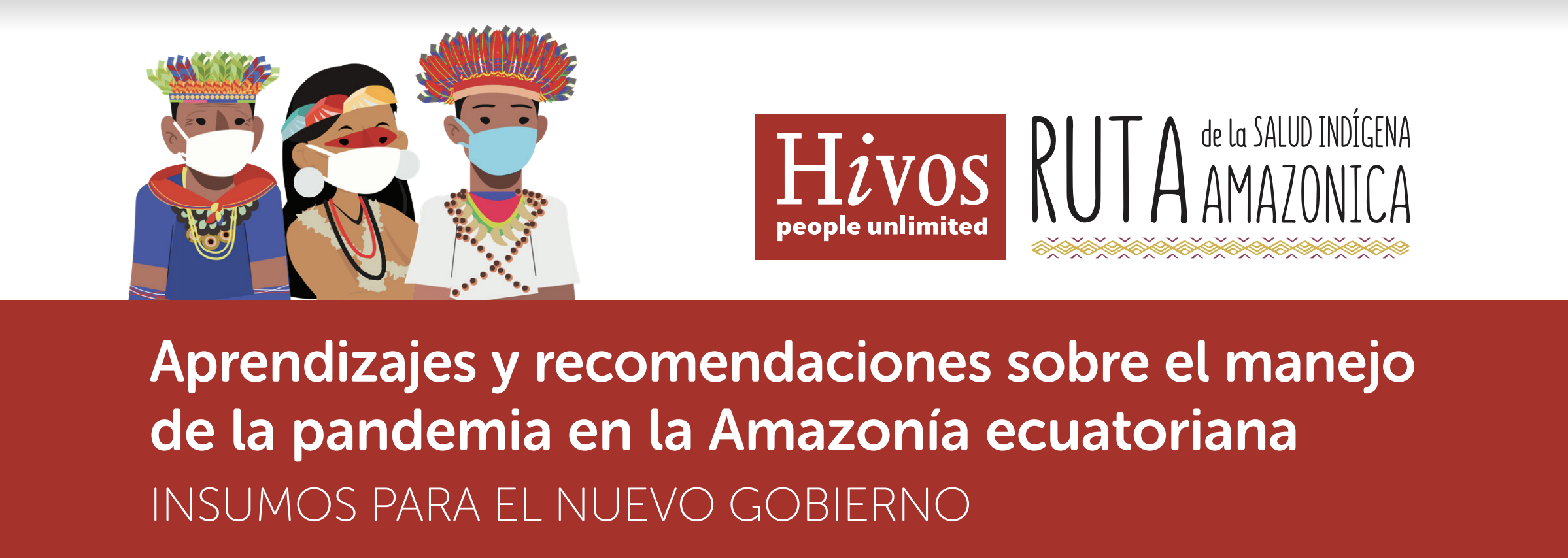 Aprendizajes y recomendaciones sobre el manejo de la pandemia en la Amazonía Ecuatoriana