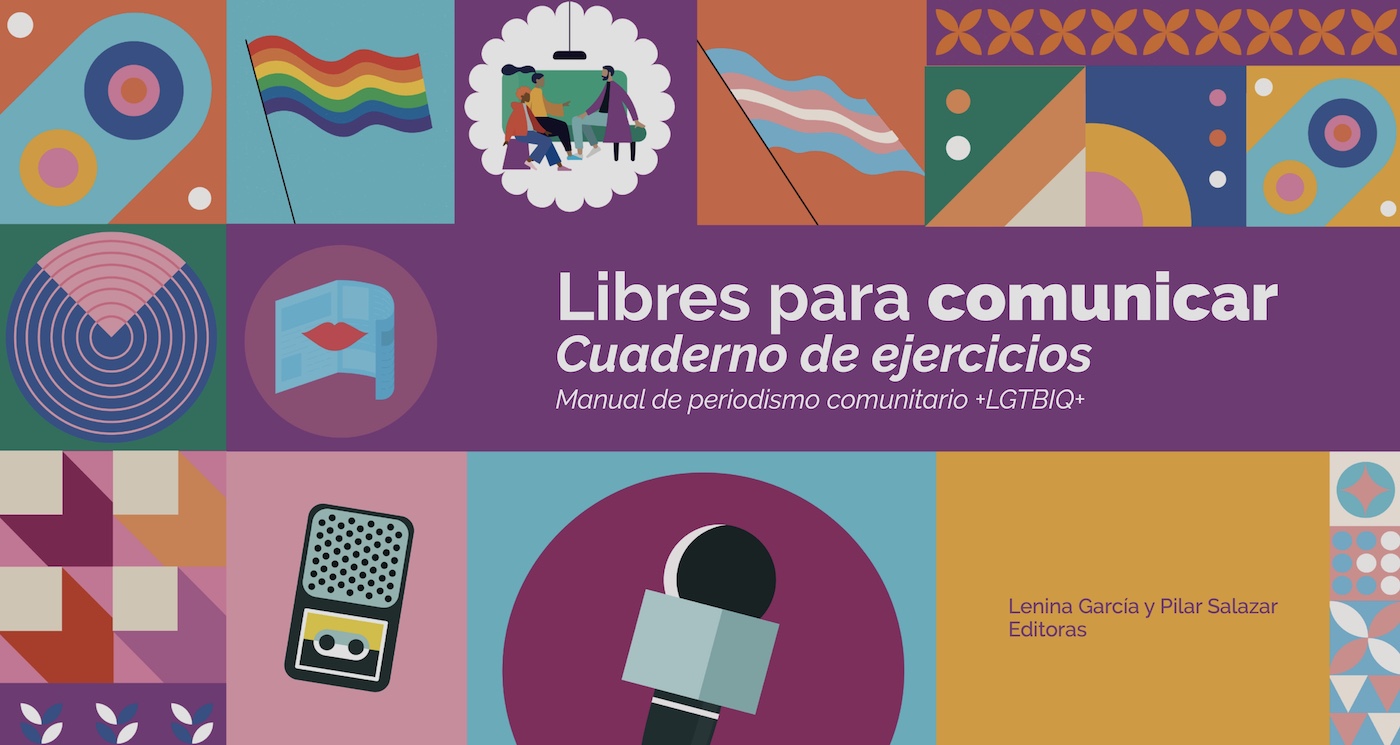 Libres para Comunicar: Cuaderno de ejercicios-Manual de periodismo comunitario