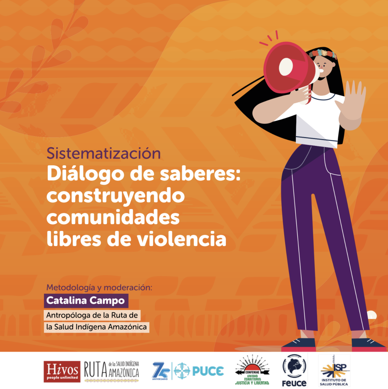 Sistematización Diálogo de Saberes: construyendo comunidades libres de violencia