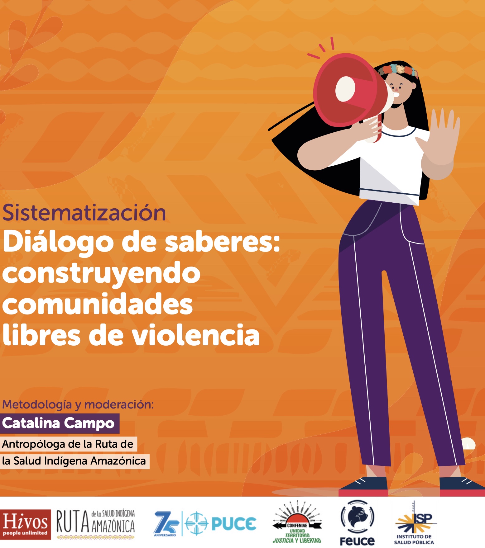 Sistematización Diálogo de Saberes: construyendo comunidades libres de violencia