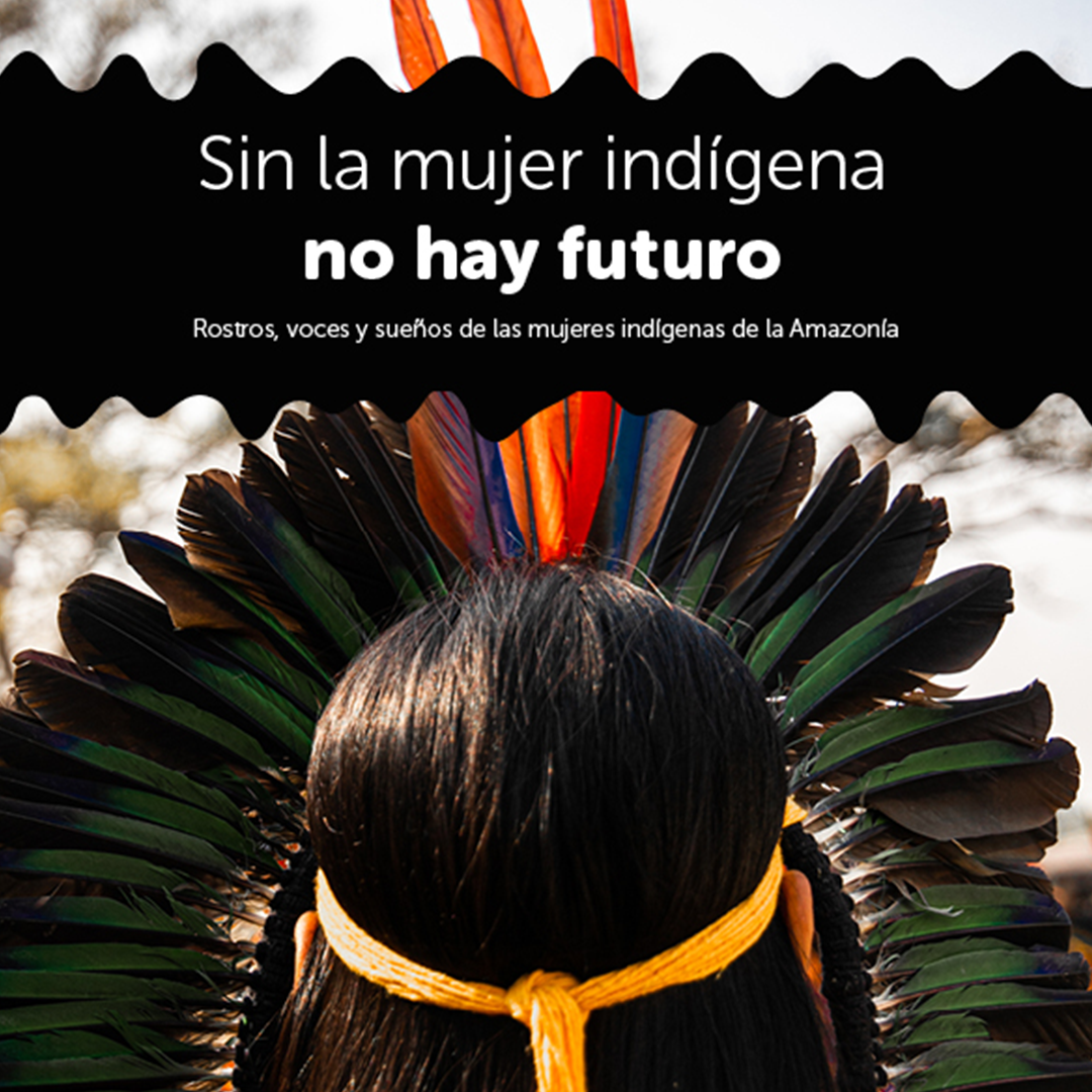 Fotolibro: Sin la mujer indígena no hay futuro