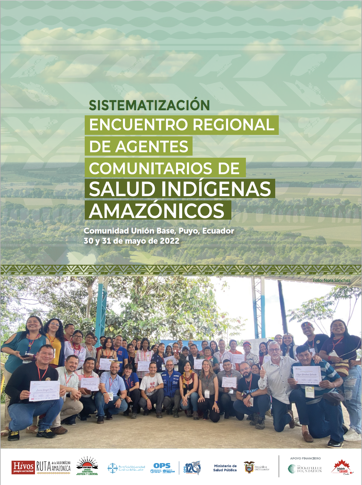 Sistematización Encuentro Regional de Agentes Comunitarios de Salud Indígenas Amazónicos “Nuestro territorio, Nuestra Salud”