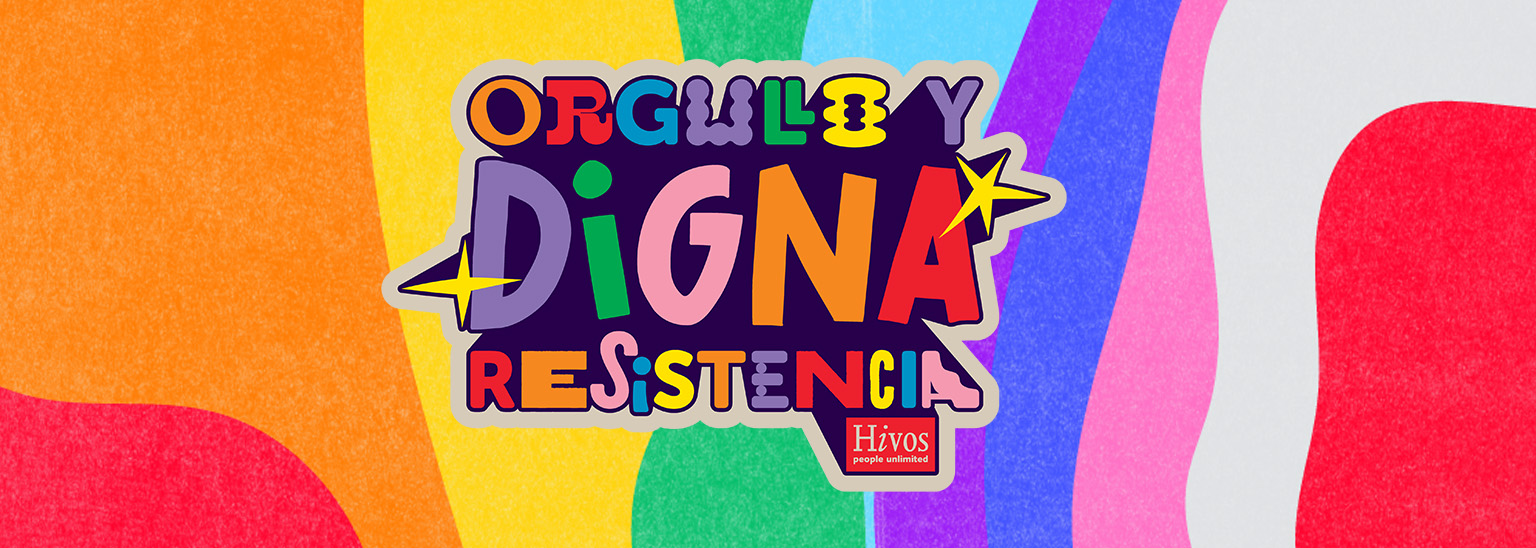 #OrgulloyDignaResistencia: Una campaña para reivindicar desde la ternura radical