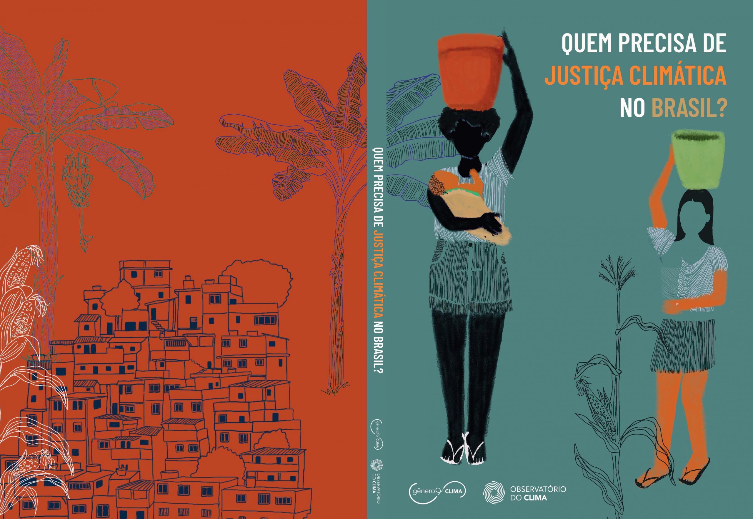 ¿QUIÉN NECESITA JUSTICIA CLIMÁTICA EN BRASIL? [En portugués]